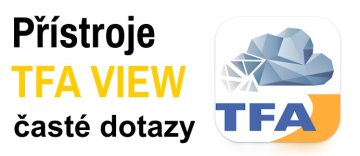 Časté otázky u přístrojů z řady TFA VIEW
