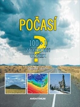 Počasí 100 + 1 záludných otázek - Vladimír Seifert