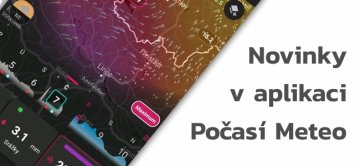 Počasí Meteo je český klenot mezi aplikacemi. Jaké novinky přináší tentokrát?